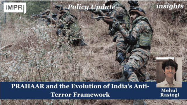 PRAHAAR And The Evolution Of India’s Anti-Terror Framework Screenshot 2026 06 22 215250 1 1