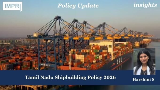 Tamil Nadu Shipbuilding Policy 2026 – %sitename TN harsh