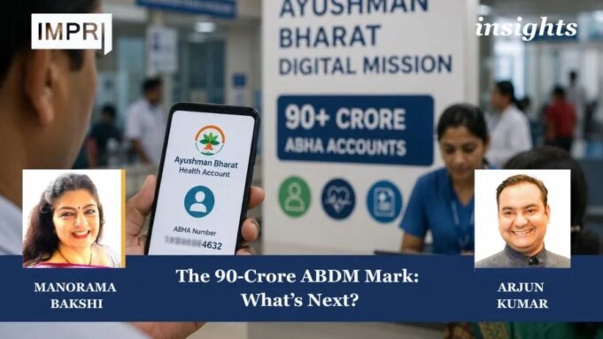 The 90-Crore ABDM Mark: What’s Next? Copy of Insights 2 e1780480530376
