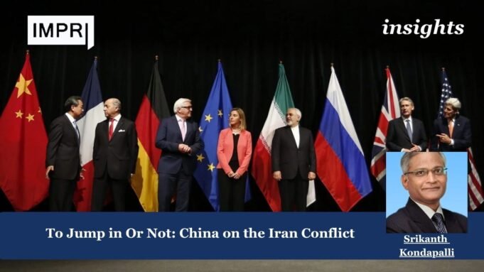 To Jump In Or Not: China On The Iran Conflict – %sitename JUMP
