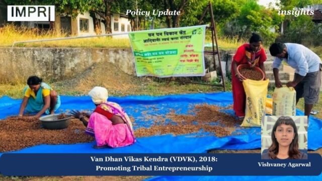 Van Dhan Vikas Kendra VDVK 2018 Promoting Tribal Entrepreneurship 1