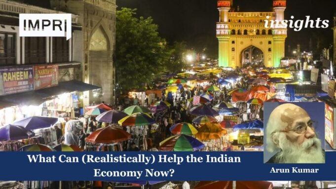 What Can (Realistically) Help The Indian Economy Now? AK 3