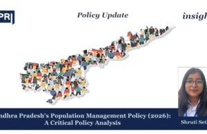 Andhra Pradesh’s Population Management Policy (2026) : A Critical Policy Analysis shruti 3