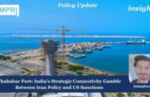 Chabahar Port: India’s Strategic Connectivity Gamble Between Iran Policy And US Sanctions – IMPRI Impact And Policy Research Institute Board of Peace 11 1 e1783982045273
