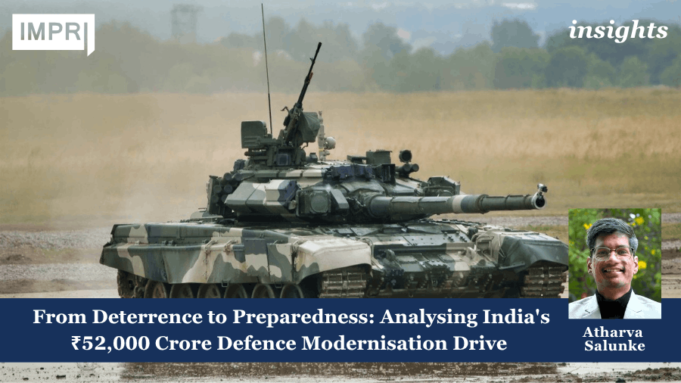 From Deterrence To Preparedness: Analysing India’s ₹52,000 Crore Defence Modernisation Drive f PU posting 2.0 1