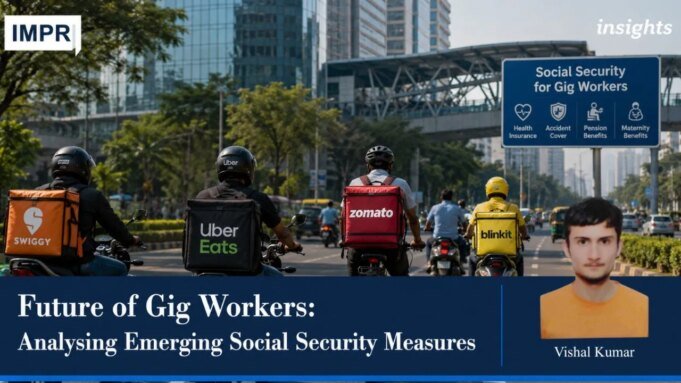 Future Of Gig Workers: Analysing Emerging Social Security Measures Board of Peace 8 1
