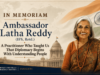 In Memoriam Ambassador Latha Reddy (IFS, Retd.) ChatGPT Image Jul 28 2026 03 17 45 PM 6 optimized 1000 e1785248649136