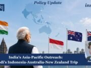 India’s Asia-Pacific Outreach: Modi’s Indonesia-Australia-New Zealand Trip 97 e1785079704669