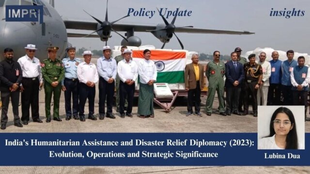 India's Humanitarian Assistance And Disaster Relief (HADR) Diplomacy: Evolution, Operations lubina poster 2 optimized 200