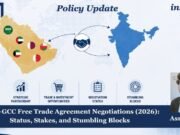 India–GCC Free Trade Agreement Negotiations (2026): Status, Stakes, And Stumbling Blocks – IMPRI Impact And Policy Research Institute PUposting2 2