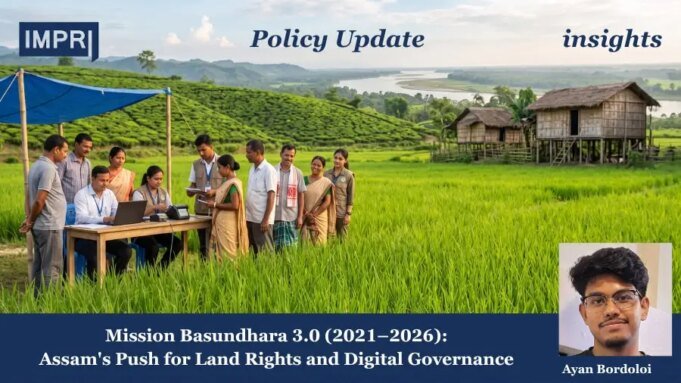 Mission Basundhara 3.0 (2021–2026): Assam’s Push For Land Rights And Digital Governance ayan poster 2
