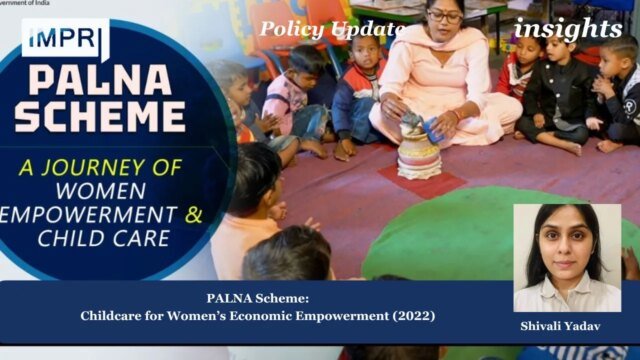 PALNA SCHEME: CHILDCARE FOR WOMEN'S ECONOMIC EMPOWERMENT (2022) shivali poster