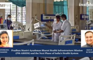 Pradhan Mantri-Ayushman Bharat Health Infrastructure Mission (PM-ABHIM) And The Next Phase Of India’s Health System Copy of Insights 6 e1783578085401
