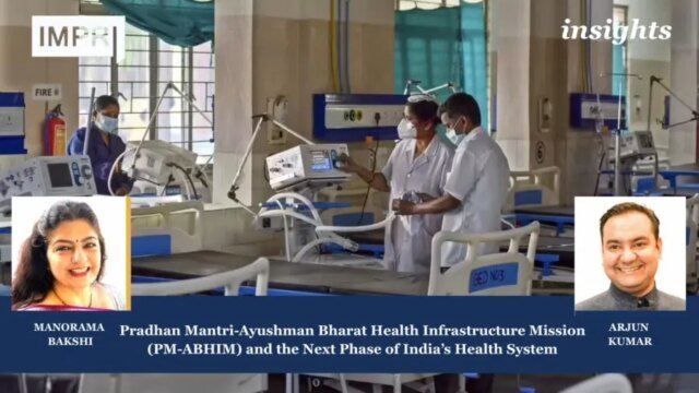 Pradhan Mantri-Ayushman Bharat Health Infrastructure Mission (PM-ABHIM) And The Next Copy of Insights 6 e1783578085401