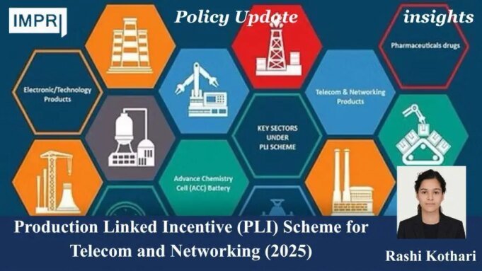 Production Linked Incentive (PLI) Scheme For Telecom And Networking (2025) – %sitenz image1 1