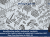 Recalibrating India’s Industrial Yardstick: An Assessment Of India’s Index Of Industrial Production (IIP) Base Year Revision To 2022-23 – IMPRI Impact And Policy Research Institute image 29 optimized 1000 e1785028527256