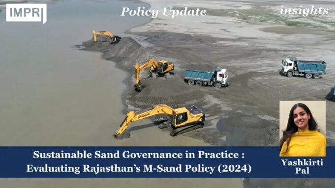 SUSTAINABLE SAND GOVERNANCE IN PRACTICE : EVALUATING RAJASTHAN’S M-SAND POLICY – IMPRI Impact And Policy Research Institute WhatsApp Image 2026 07 21 at 8.27.08 PM 1