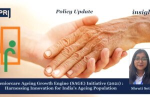 Seniorcare Ageing Growth Engine (SAGE) Initiative (2021) : Harnessing Innovation For India’s Ageing Population shruti 5