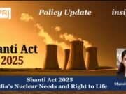 Shanti Act 2025 India’s Nuclear Needs And Right To Life mansi poster