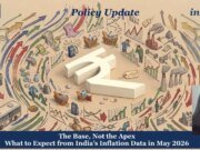 The Base, Not The Apex: What To Expect From India’s Inflation Data In May 2026 WhatsApp Image 2026 07 30 at 10.09.54 AM