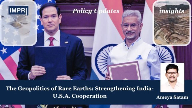 The Geopolitics Of Rare Earths: Strengthening India-U.S.A. Cooperation - IMPRI 1000046675