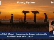 VB-G RAM G And Rural Employment: A Shift From Rights-Based Welfare To Mission-Based Development? akshat poster