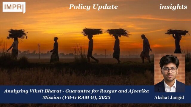VB-G RAM G And Rural Employment: A Shift From Rights-Based akshat poster