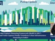 Value Capture Financing Framework (MoHUA) 2017: Can Land Value Capture Finally Transform Urban Infrastructure Financing In India? Board of Peace 1 e1784469545596