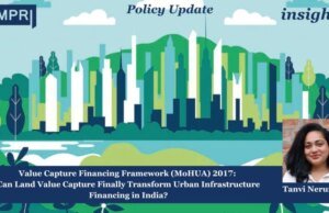 Value Capture Financing Framework (MoHUA) 2017: Can Land Value Capture Finally Transform Urban Infrastructure Financing In India? Board of Peace 1 e1784469545596