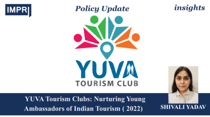 YUVA Tourism CLUBS: Nurturing Young Ambassadors Of Indian Tourism ( 2022) Screenshot 2026 07 27 222845