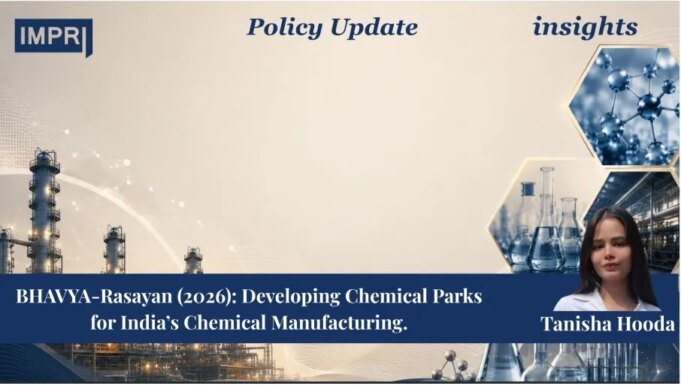 BHAVYA-Rasayan (2026): Developing Dedicated Chemical Parks To Strengthen India’s Chemical Manufacturing Sector tanisha poster 4