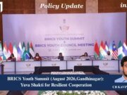 BRICS Youth Summit 2026, Gandhinagar: Yuva Shakti For Resilient Cooperation WhatsApp Image 2026 08 31 at 07.42.13