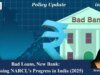 Bad Loans, New Bank: Assessing NARCL’s Progress In India (2025) – IMPRI Impact And Policy Research Institute image 12