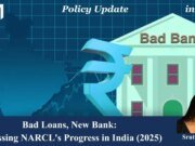 Bad Loans, New Bank: Assessing NARCL’s Progress In India (2025) – IMPRI Impact And Policy Research Institute image 12