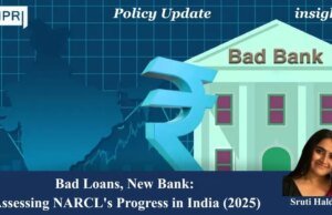 Bad Loans, New Bank: Assessing NARCL’s Progress In India (2025) – IMPRI Impact And Policy Research Institute image 12