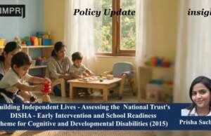 Building Independent Lives — Assessing The National Trust’s DISHA – Early Intervention And School Readiness Scheme For Cognitive And Developmental Disabilities (2015) Building Independent Lives