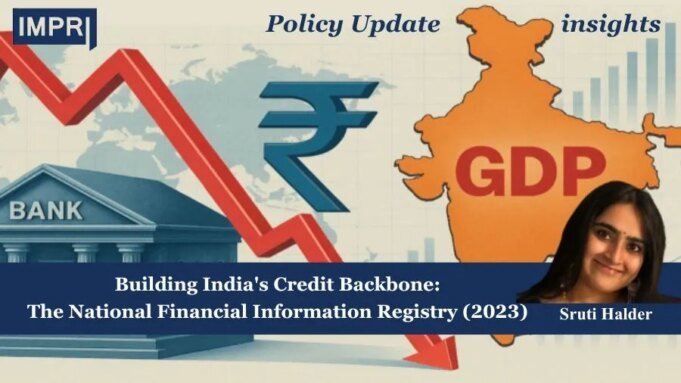 Building India’s Credit Backbone: The National Financial Information Registry (2023) image 18 1