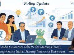 Credit Guarantee Scheme For Startups (2025): Strengthening India’s Startup Financing Ecosystem Startup