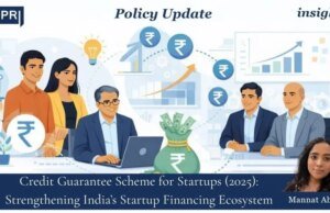 Credit Guarantee Scheme For Startups (2025): Strengthening India’s Startup Financing Ecosystem Startup