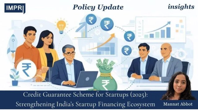 Credit Guarantee Scheme For Startups (2025): Strengthening India’s Startup Financing Startup