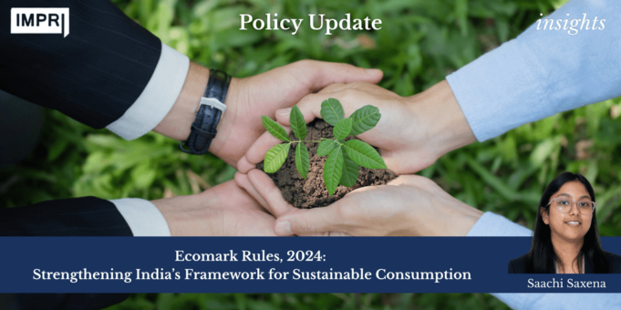 Ecomark Rules, 2024: Strengthening India’s Framework For Sustainable Consumption image 62 optimized 1000