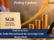 End Of An Era: Why India Discontinued The Sovereign Gold Bond (2024) Bond
