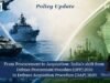 From Procurement To Acquisition: India’s Shift From Defence Procurement Procedure (DPP) 2016 To Defence Acquisition Procedure (DAP) 2020 image 16