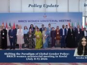 From Welfare To Leadership: Shifting The Paradigm Of Global Gender Policy: BRICS Women Ministerial Meeting In Kochi (July 6- 9, 2026) – IMPRI Impact And Policy Research Institute Brics