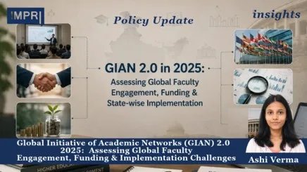 Global Initiative Of Academic Networks GIAN 2.0, 2025: Assessing Global Ashi verma