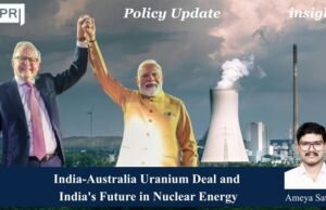 India-Australia Uranium Deal And India’s Future In Nuclear Energy – IMPRI Impact And Policy Research Institute Picture1