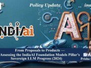 IndiaAI Foundation Models: A Critical Assessment Of India’s Sovereign AI (2024) IndiaAI Foundation Models and India's sovereign AI development