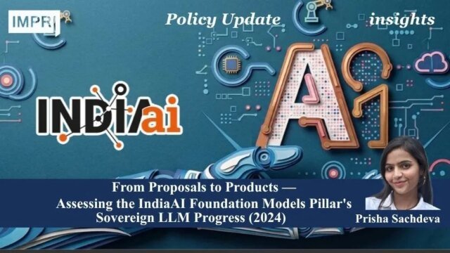 IndiaAI Foundation Models: A Critical Assessment Of India's Sovereign AI IndiaAI Foundation Models and India's sovereign AI development