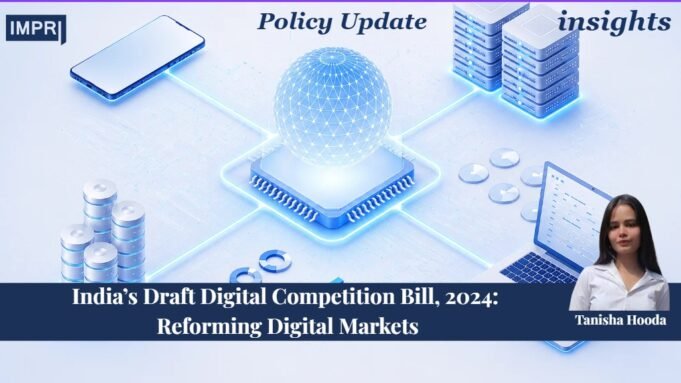 India’s Draft Digital Competition Bill, 2024: Reforming Digital Markets tanisha poster 1
