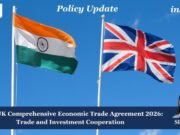 India–UK Comprehensive Economic And Trade Agreement 2026: Trade And Investment Cooperation shivanshi poster 3
